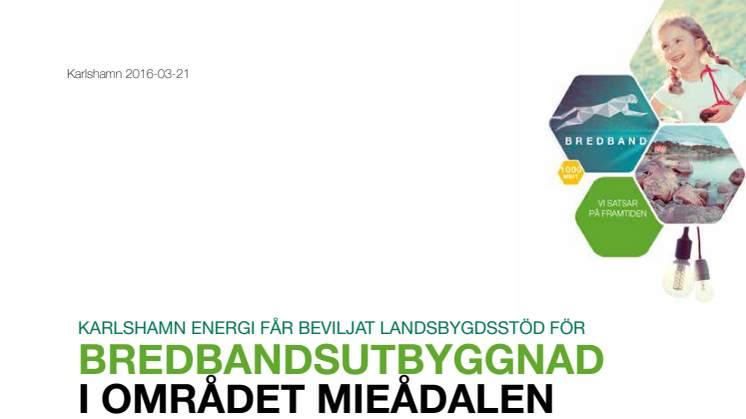 Karlshamn Energi får beviljat landsbyggdsstöd för bredbandsutbygggnad i området Mieådalen