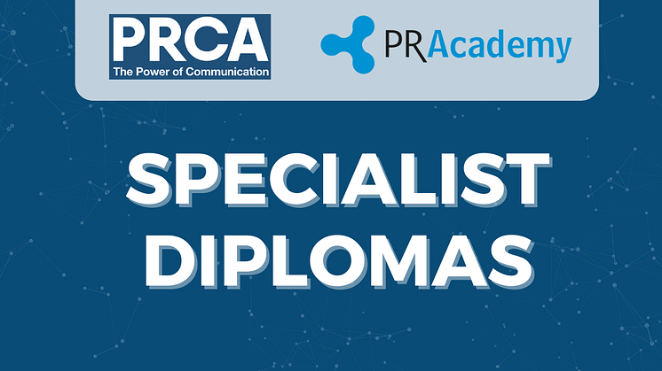 PRCA and PR Academy launch self-paced Specialist Diplomas  