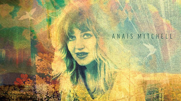 Anais Mitchell släpper sitt självbetitlade album idag. 
