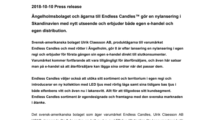 Ängelholmsbolaget och ägarna till Endless Candles™ gör en nylansering i Skandinavien med nytt utseende och erbjuder både egen e-handel och egen distribution.