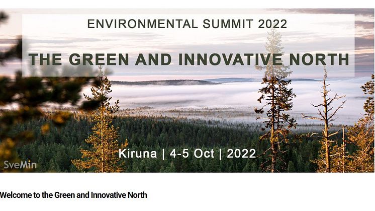 Welcome to Kiruna on 4-5 October for the Svemin Environmental Summit of 2022.