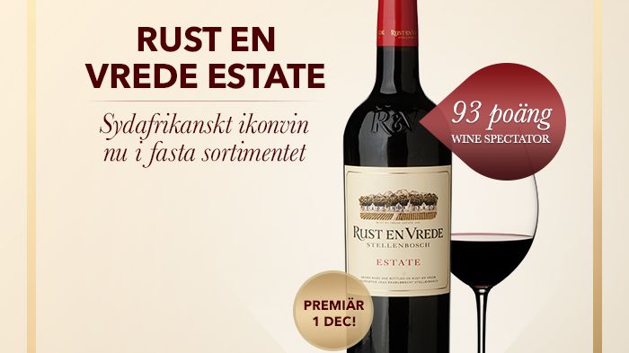 Sydafrikanskt ikonvin nu i fasta sortimentet - Decemberpremiär för Rust en Vrede Estate! 