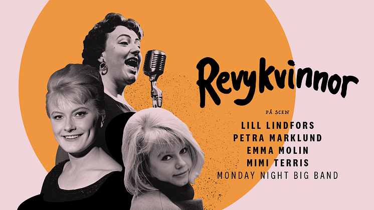 Revykvinnor - en hyllning till kvinnorna i våra klassiska svenska revyer