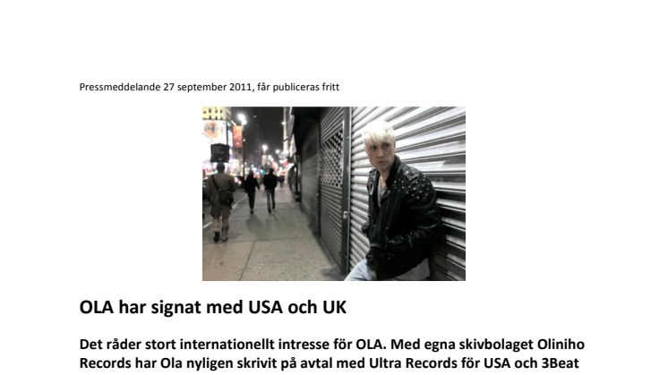 OLA har signat med USA och UK
