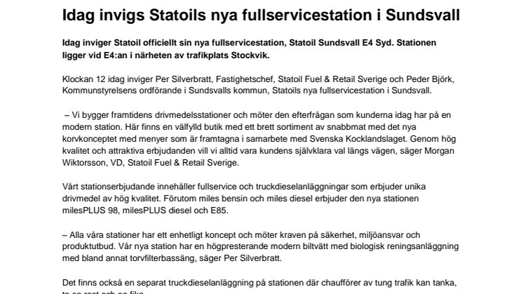 Idag invigs Statoils nya fullservicestation i Sundsvall
