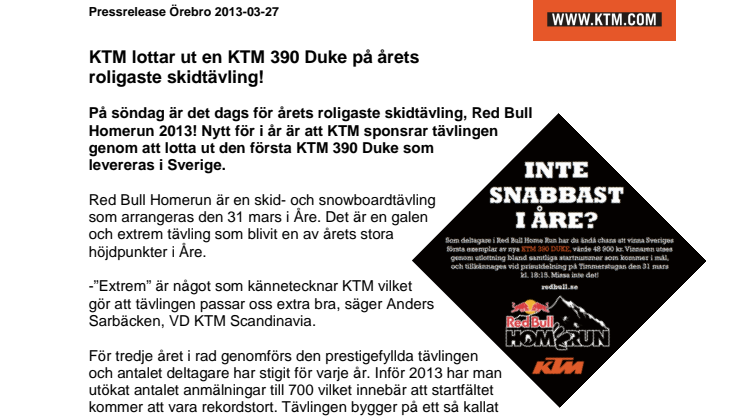Vinn en ny KTM 390 Duke på årets roligaste skidtävling!