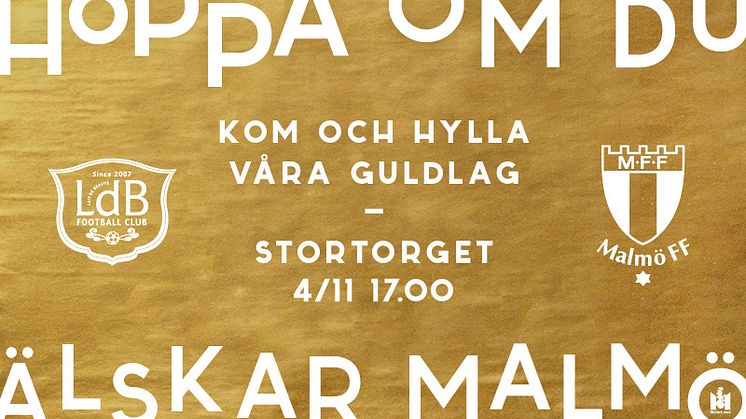 Stadens guldlag firas gemensamt på Stortorget den 4 nov