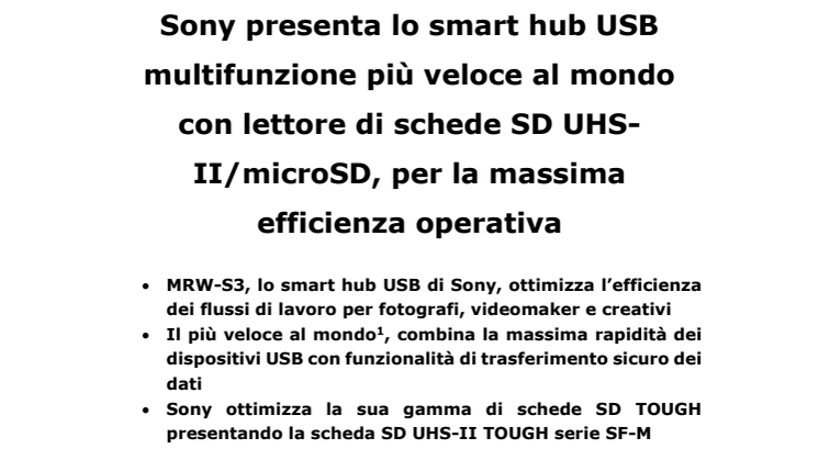 Sony presenta lo smart hub USB multifunzione più veloce al mondo con lettore di schede SD UHS-II/microSD, per la massima efficienza operativa