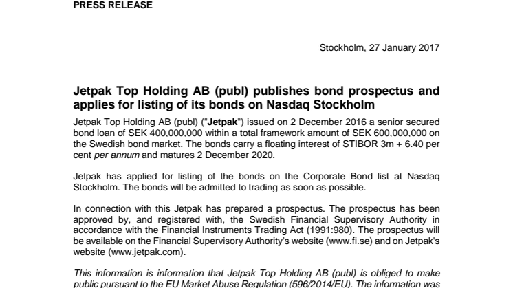 Jetpak Top Holding AB (publ) publishes bond prospectus and applies for listing of its bonds on Nasdaq Stockholm