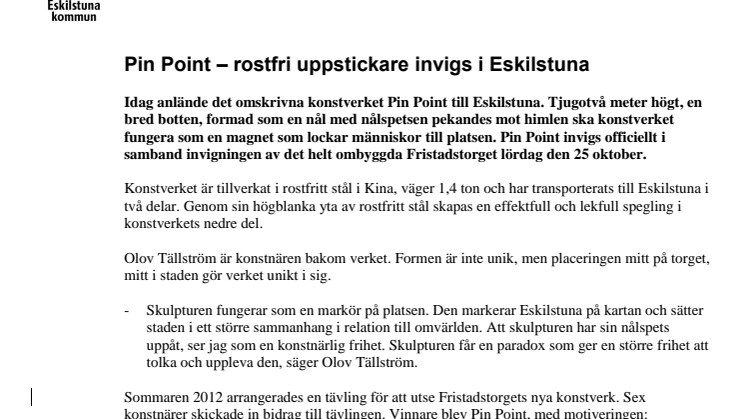Pin Point – rostfri uppstickare invigs i Eskilstuna