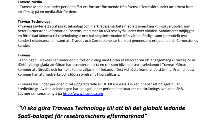 TRAVEAS AB (publ) DELÅRSRAPPORT JULI TILL SEPTEMBER 2013