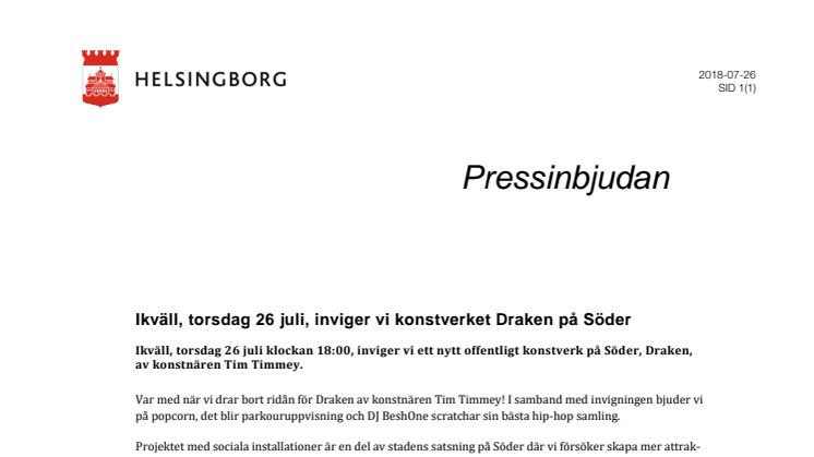 Pressinbjudan: Ikväll, torsdag 26 juli, inviger vi konstverket Draken på Söder