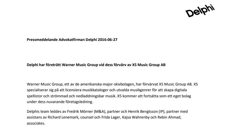 Delphi har företrätt Warner Music Group vid dess förvärv av X5 Music Group AB