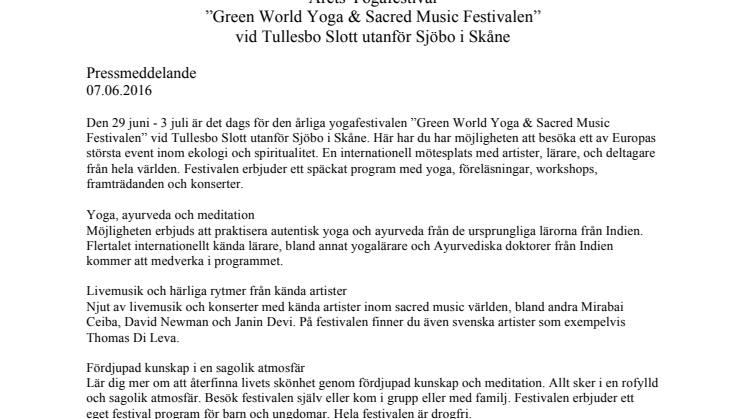 Årets Yogafestival ”Green World Yoga & Sacred Music Festivalen” vid Tullesbo Slott utanför Sjöbo i Skåne