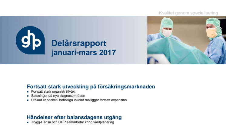 ​Delårsrapport januari-mars 2017: Fortsatt stark utveckling på försäkringsmarknaden