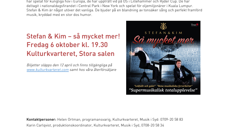Nu släpps biljetterna till höstens show med Stefan & Kim – så mycket mer!