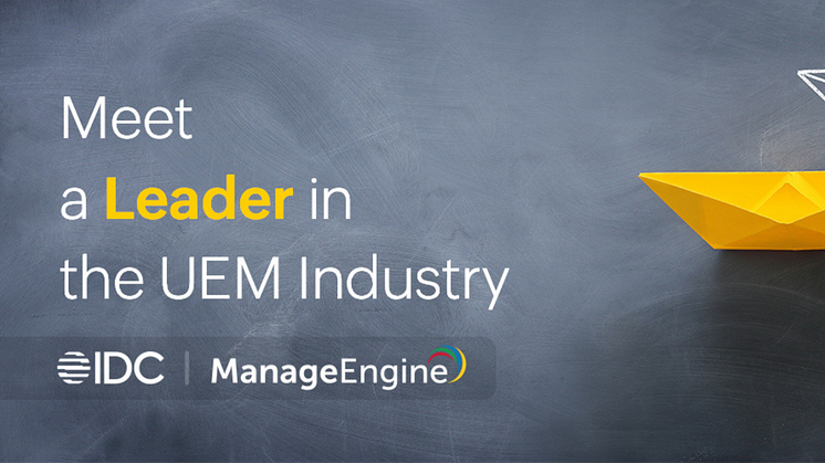 ManageEngine har utsetts till Leader i IDC MarketScape for Unified Endpoint Management