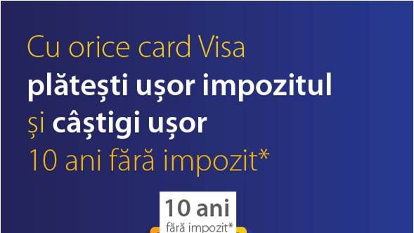 Visa lansează cea de-a şasea ediţie anuală a campaniei naţionale de plată a taxelor şi impozitelor locale cu cardul