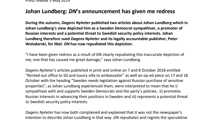 Johan Lundberg: DN’s announcement has given me redress