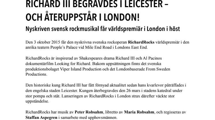 RICHARD III BEGRAVDES I LEICESTER –  OCH ÅTERUPPSTÅR I LONDON!