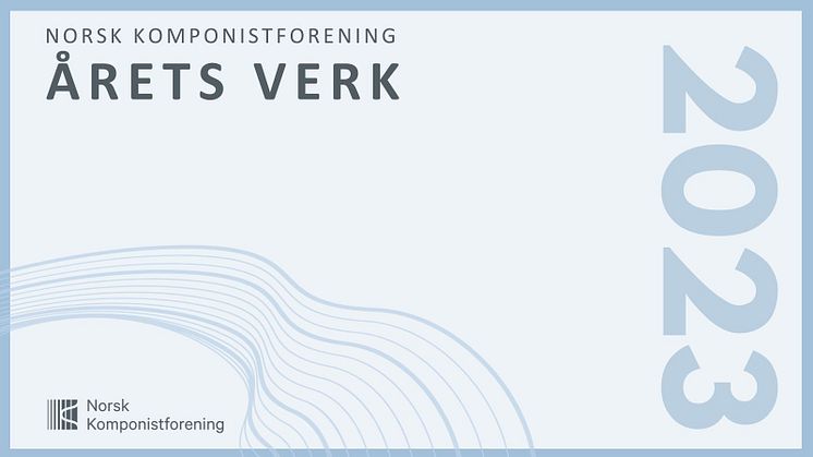 Hvem vinner Årets verk 2023? Norsk Komponistforening skal dele ut tre likeverdige priser til "Årets verk". Prisene gis verk som fortjener å løftes frem for sine særskilte kvaliteter, av komponister som arbeider med lyd og musikk som kunstform.