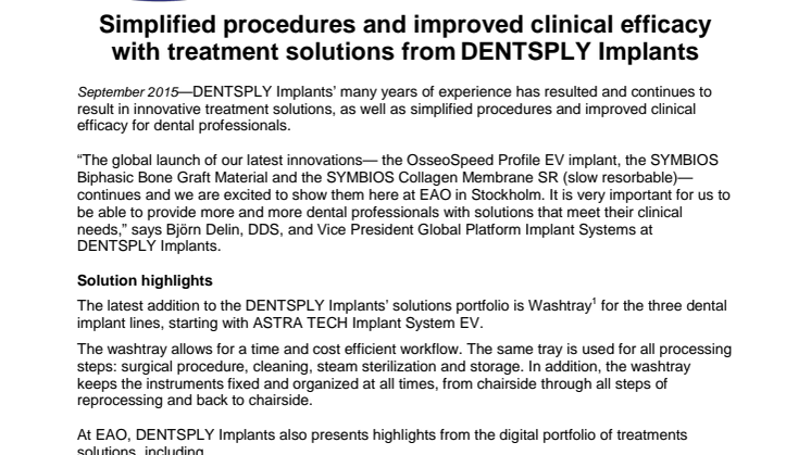Simplified procedures and improved clinical efficacy with treatment solutions from DENTSPLY Implants