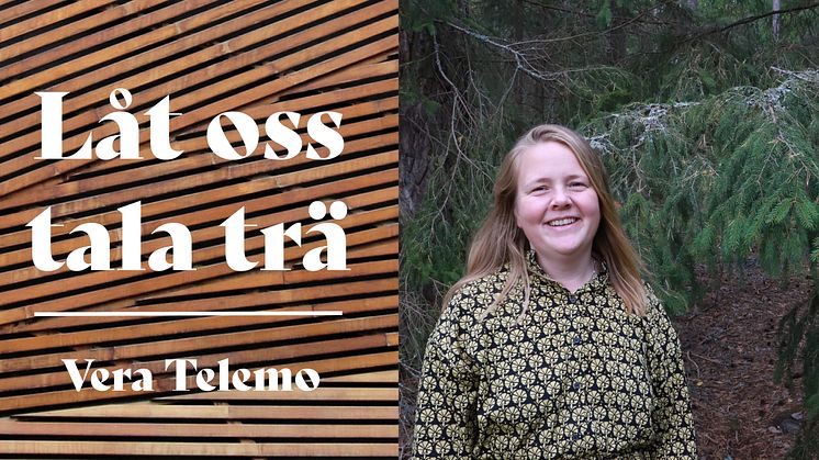 Låt oss tala trä – Ett nära skogsbruk