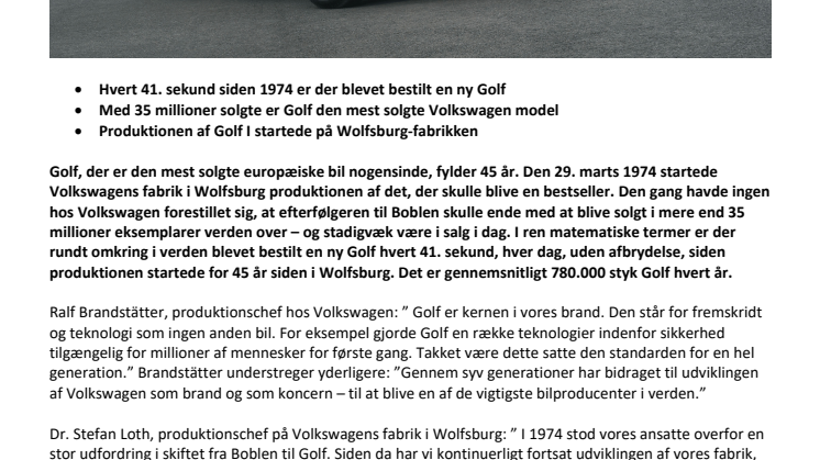  Golf fylder 45 år – den 29. marts 1974 startede Volkswagen produktionen af Europas mest succesfulde bil