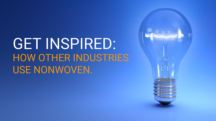 Get inspired: How other industries use nonwoven