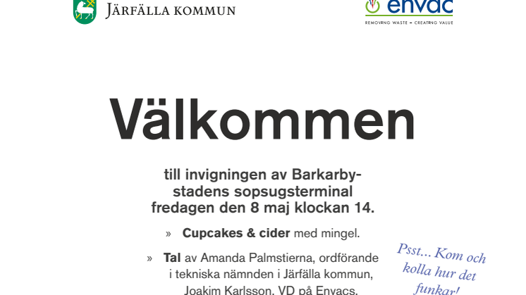 Envac är med på Järfälla kommuns invigning av Barkarbystadens sopsug 8 maj kl 14.00