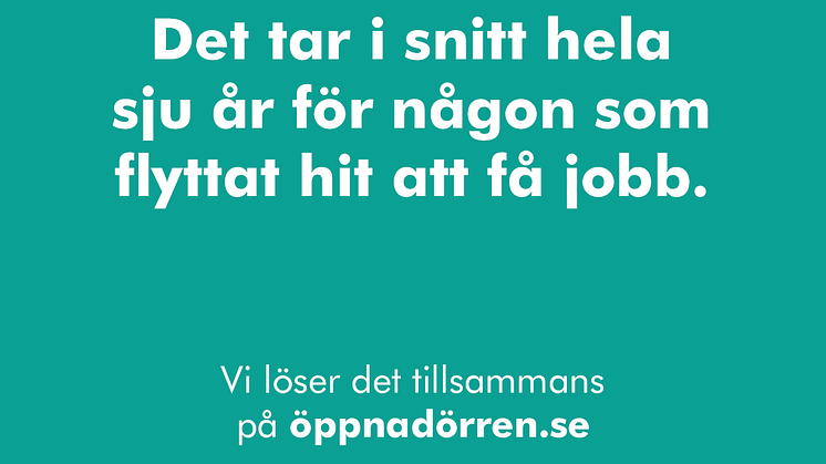 Sju år att hitta jobb som ny i Sverige