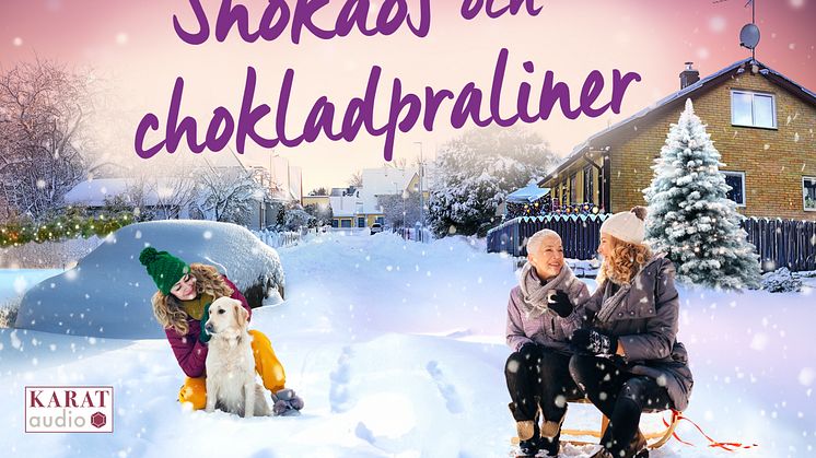 Snökaos och chokladpraliner omslag audio.jpg