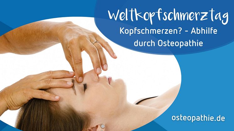 Osteopathie – in besten Händen bei Kopfschmerzen  / Verband der Osteopathen Deutschland (VOD) e.V. zum Weltkopfschmerztag 2024 