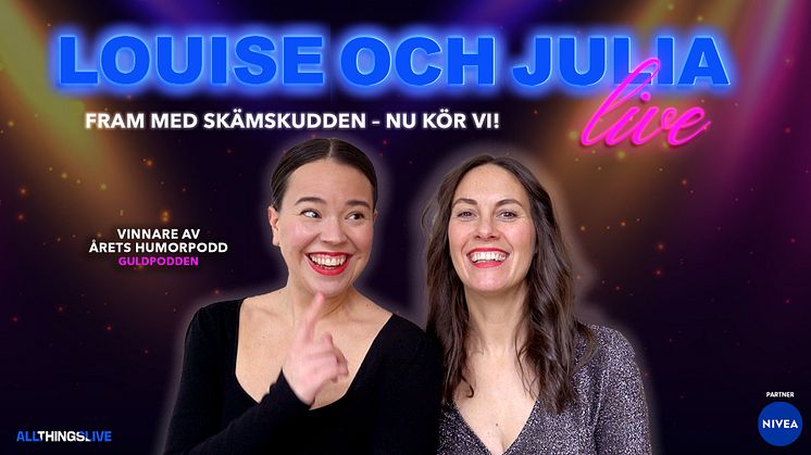 Louise och Julia poddar på liveturné våren 2024