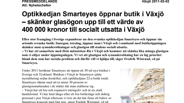 Optikkedjan Smarteyes öppnar butik i Växjö  – skänker glasögon upp till ett värde av  400 000 kronor till socialt utsatta i Växjö 