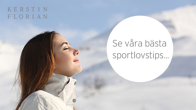 Tips! Bästa Kerstin Florian produkterna till sportlovet...