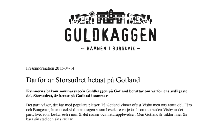 Därför är Storsudret hetast på Gotland