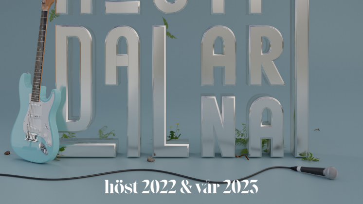 Musik i Dalarna hösten 2022 & våren 2023