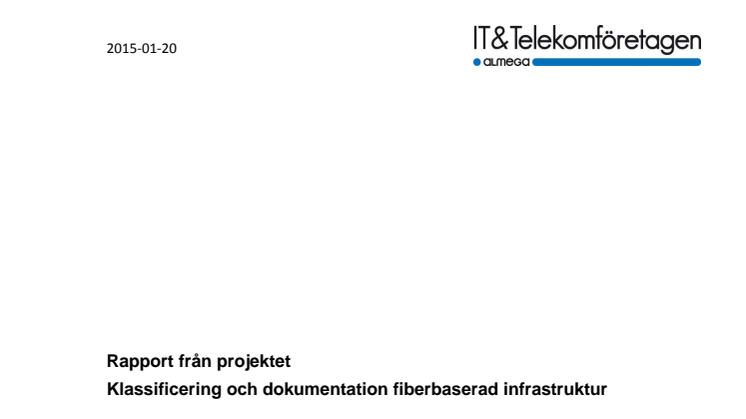 Rapport Klassificering och dokumentation av fiberbaserad infrastruktur
