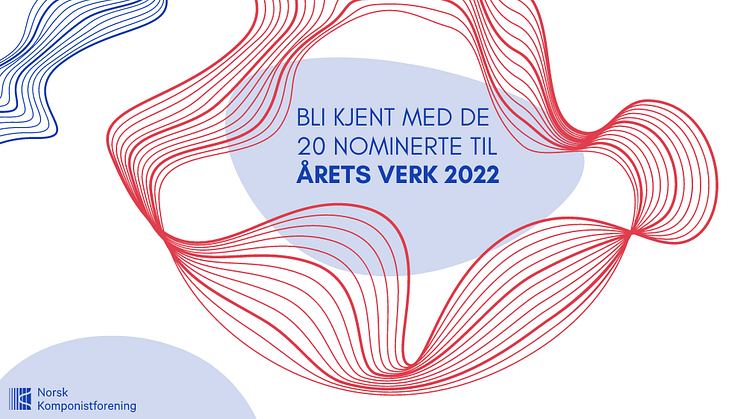 Bli kjent med de 20 utvalgte til Årets verk 2022