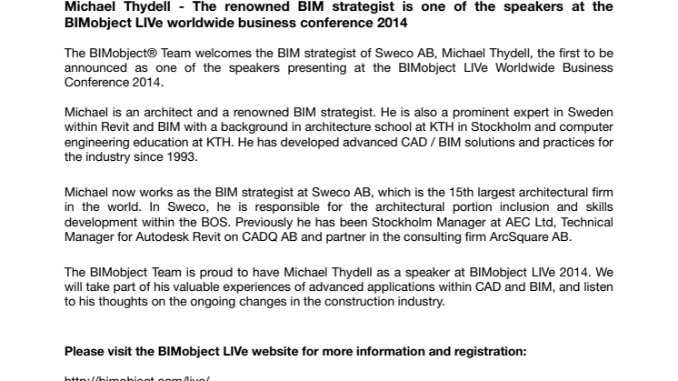 Michael Thydell - The renowned BIM strategist is one of the speakers at the BIMobject LIVe worldwide business conference 2014