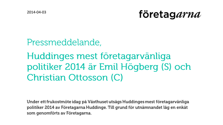 Huddinges mest företagarvänliga politiker 2014 är Emil Högberg (S) och Christian Ottosson (C)