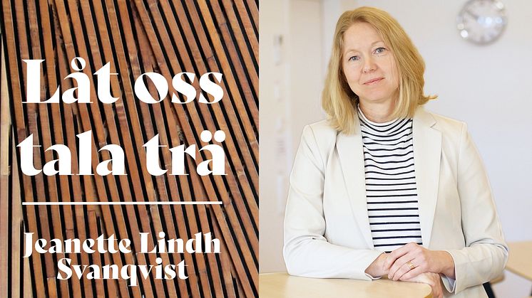 Låt oss tala trä - Jeanette Lindh Svanqvist