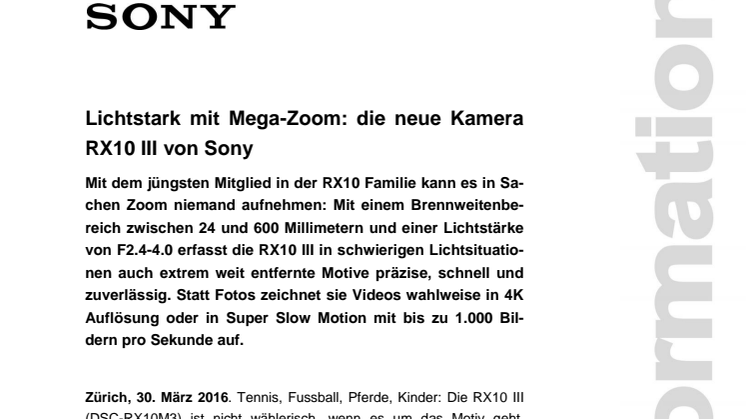 ​Lichtstark mit Mega-Zoom: die neue Kamera RX10 III von Sony
