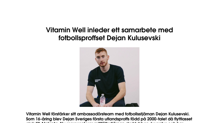 Vitamin Well inleder ett samarbete med fotbollsproffset Dejan Kulusevski
