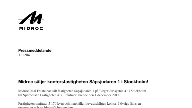 Midroc säljer kontorsfastigheten Såpsjudaren 1 i Stockholm!