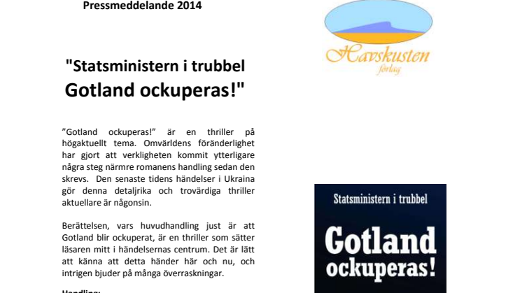 "Statsministern i trubbel Gotland ockuperas!" av Micael Ullerteg