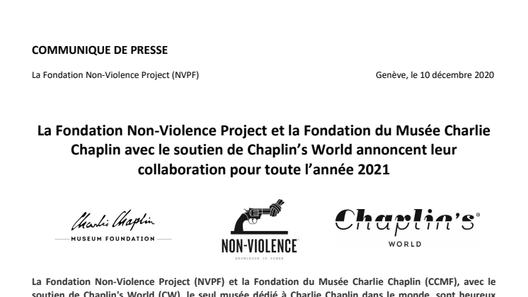 La Fondation Non-Violence Project et la Fondation du Musée Charlie Chaplin avec le soutien de Chaplin’s World annoncent leur collaboration pour toute l’année 2021