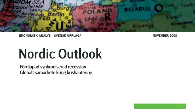 Nordic Outlook: Fördjupad synkroniserad recession