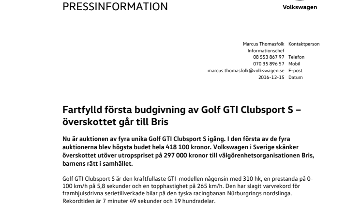 Fartfylld första budgivning av Golf GTI Clubsport S – överskottet går till Bris